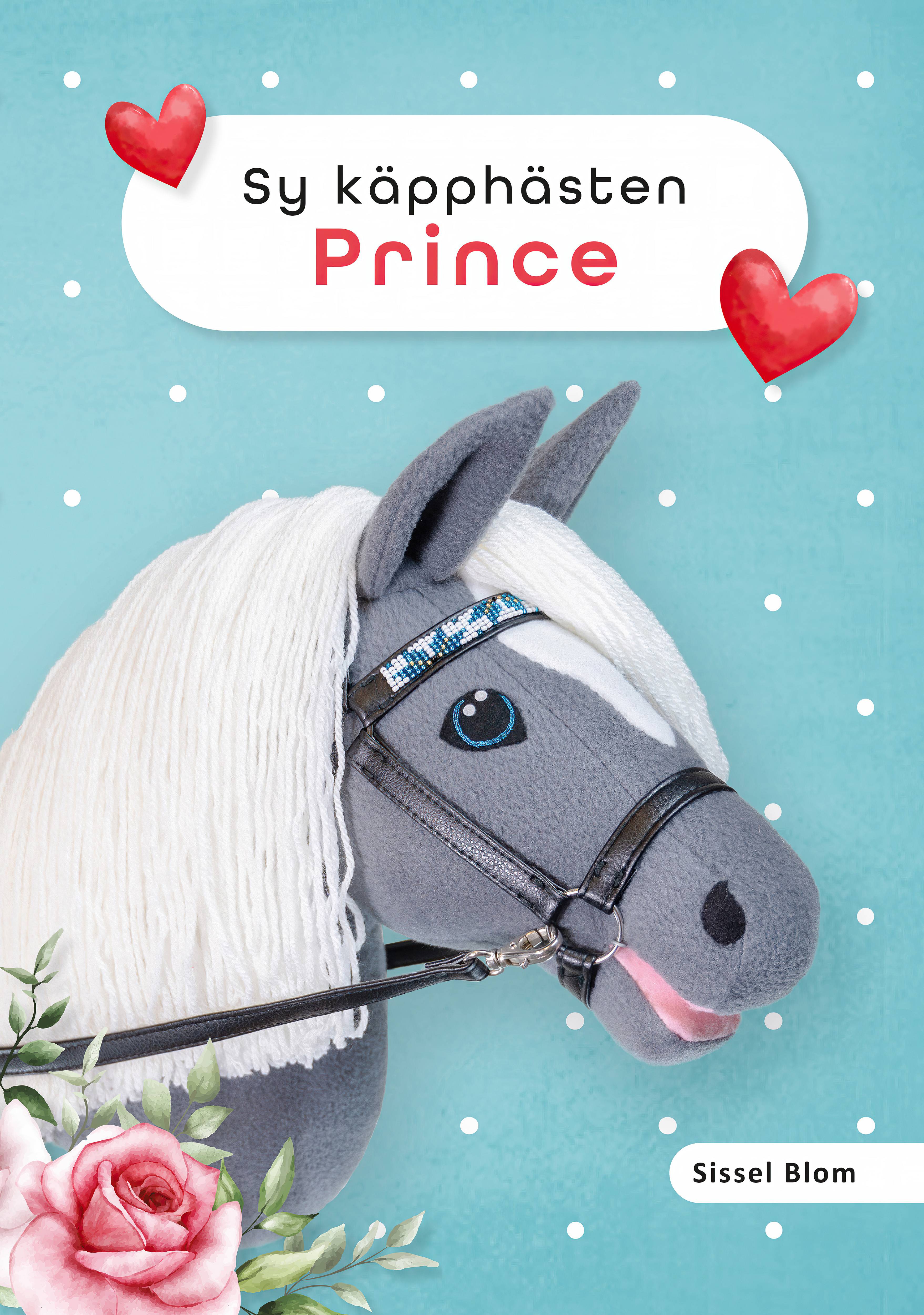 Sy käpphästen Prince