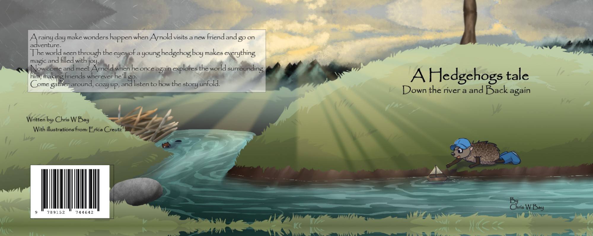 A Hedgehogs Tale : Down The River And Back Again