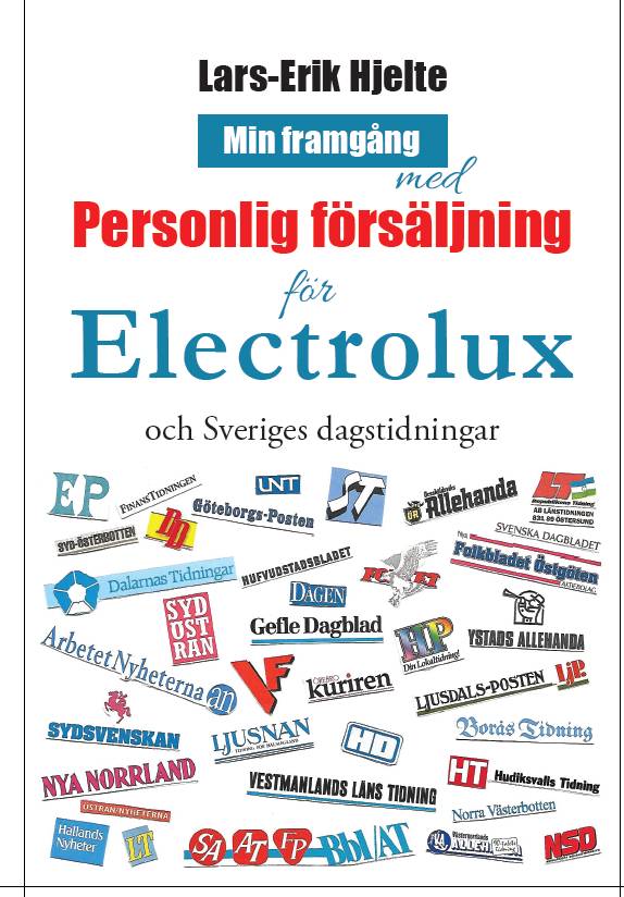 Min framgång med personlig försäljning för Electrolux och Sveriges dagstidningar