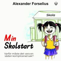 Min skolstart : varför måste det vara en sådan komplicerad sak för oss med Autism/ADHD?