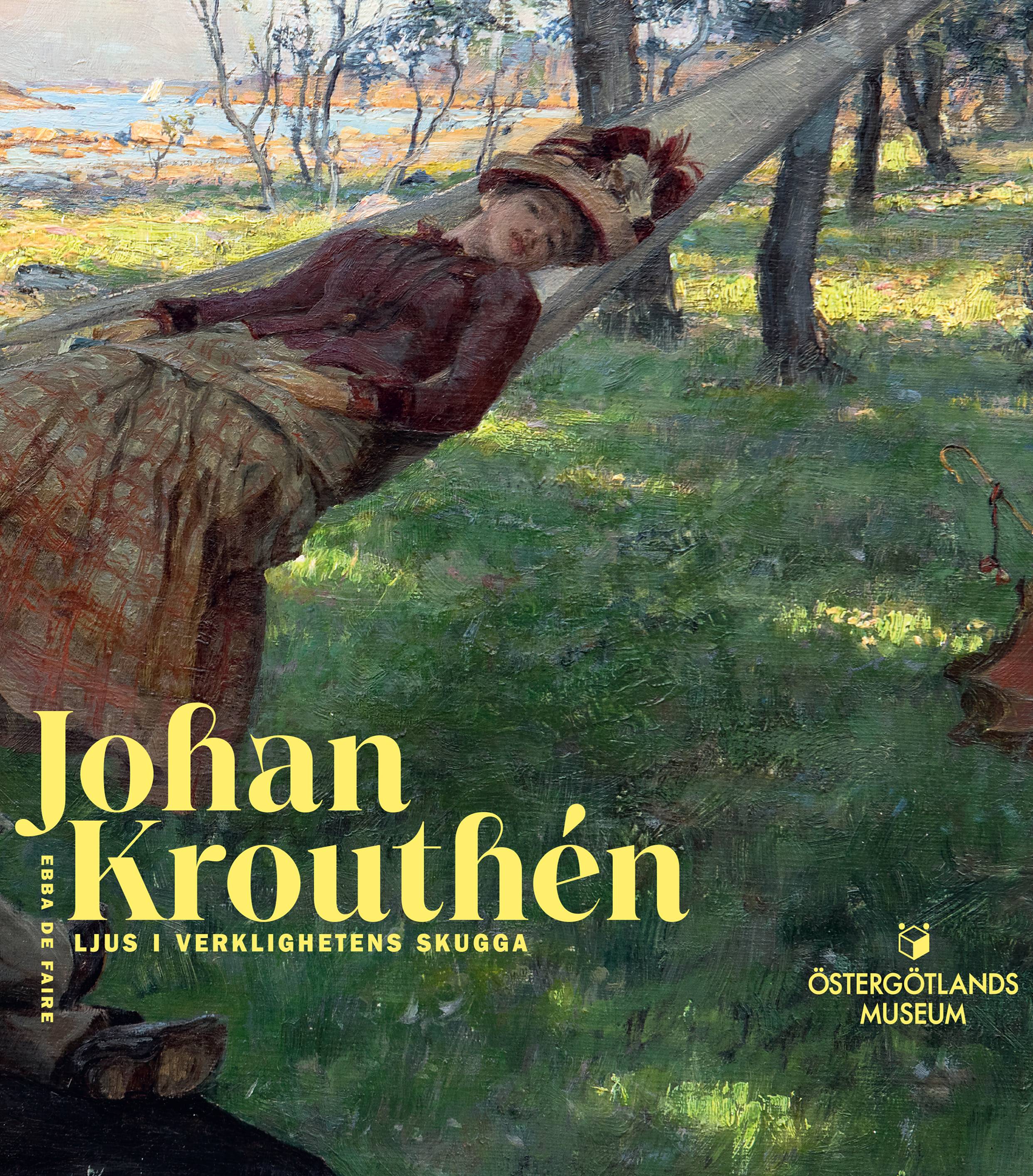 Johan Krouthén - ljus i verklighetens skugga