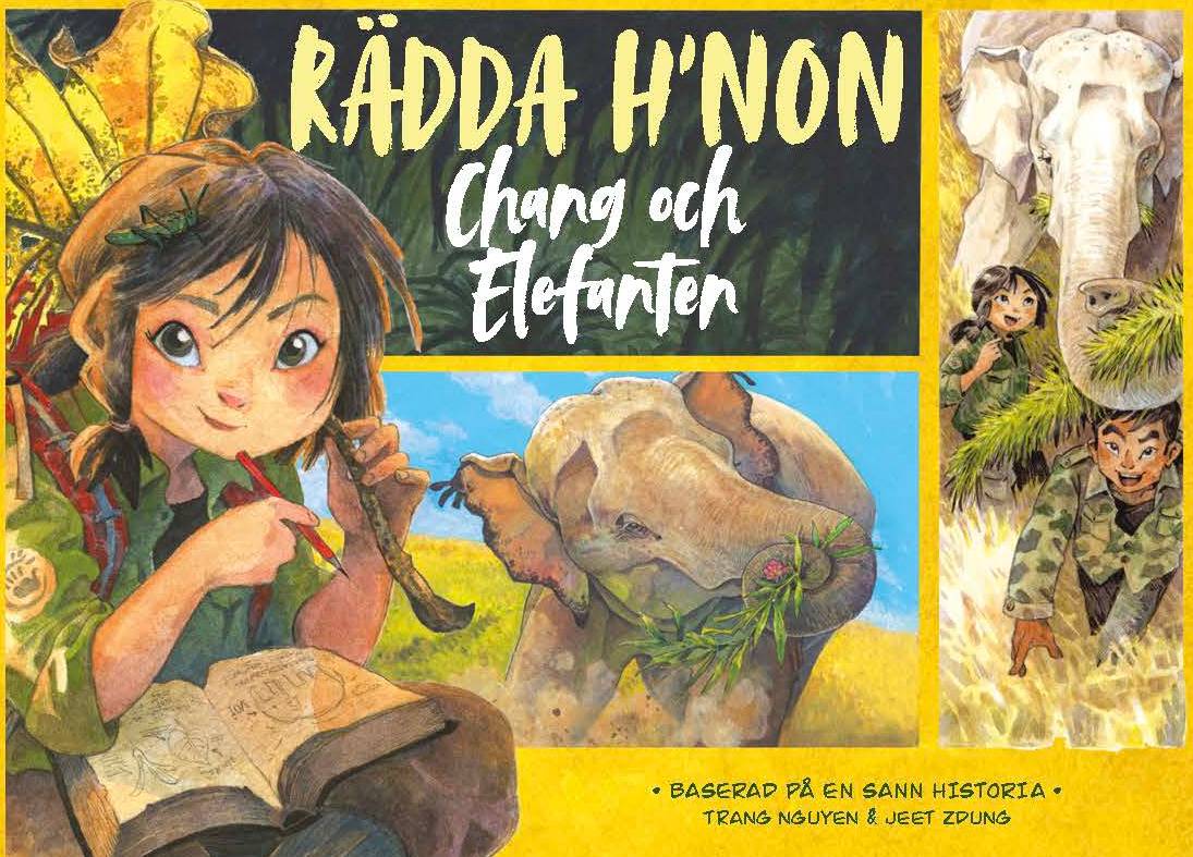 Rädda H'non - Chang och Elefanten