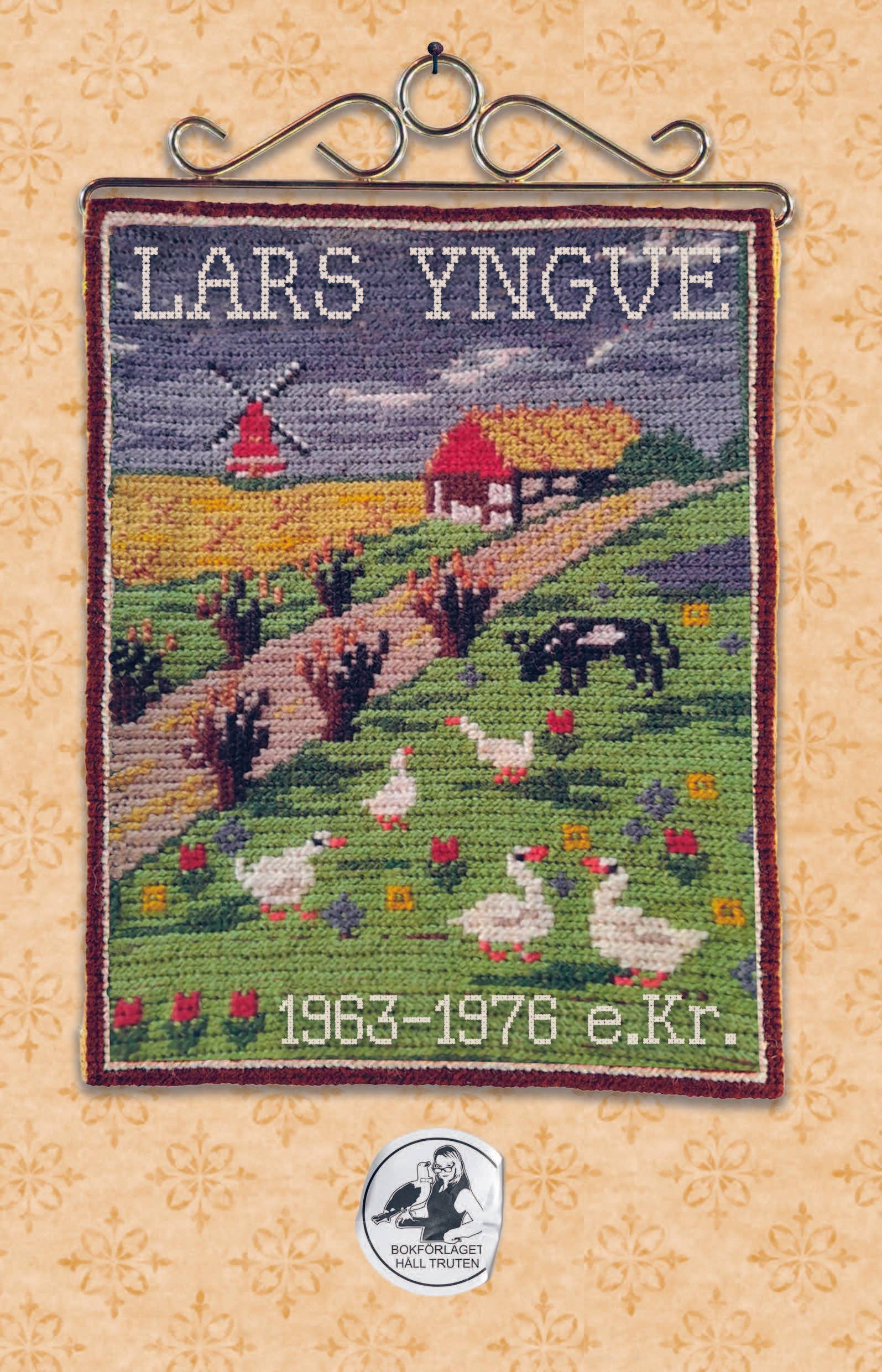 Lars Yngve 1963-1976 e.Kr