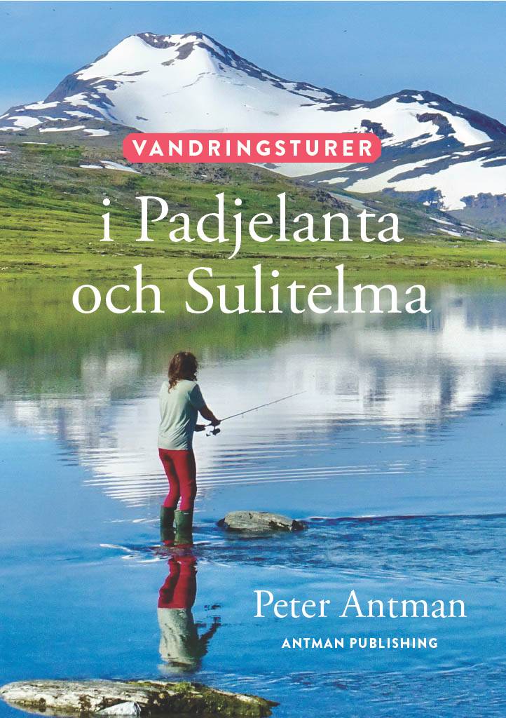 Vandringsturer i Padjelanta och Sulitelma