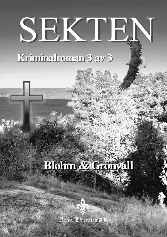 Sekten : Kriminalroman 3 av 3