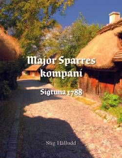 Major Sparres kompani Sigtuna 1788