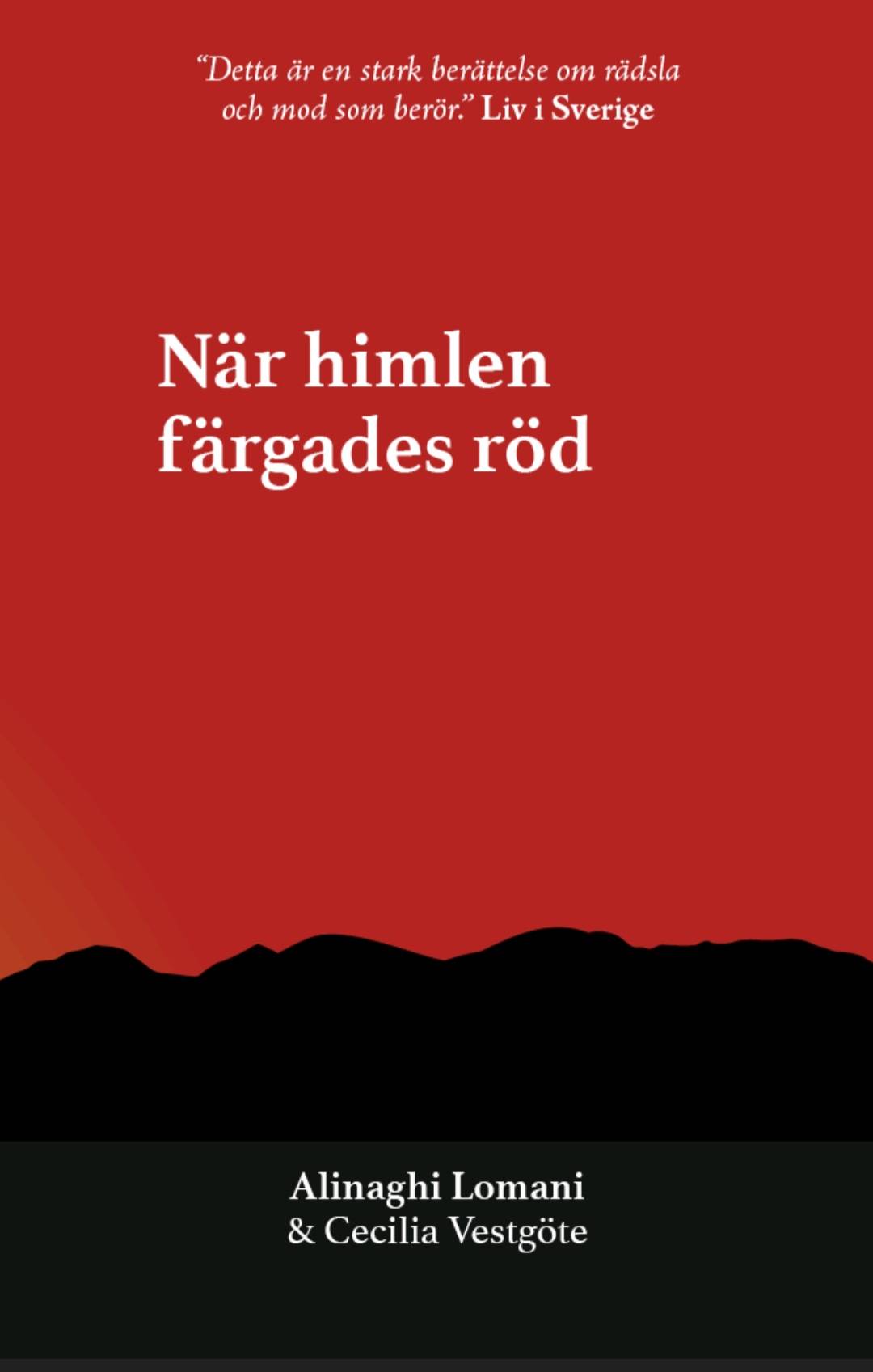 När himlen färgades röd