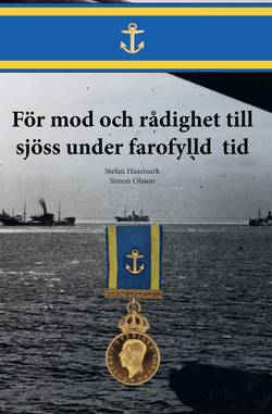 För mod och rådighet till sjöss under farofylld tid