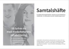 Så lyckas du med medarbetarens rehabilitering - Samtalshäfte