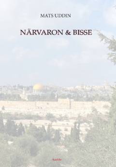 Närvaron och Bisse