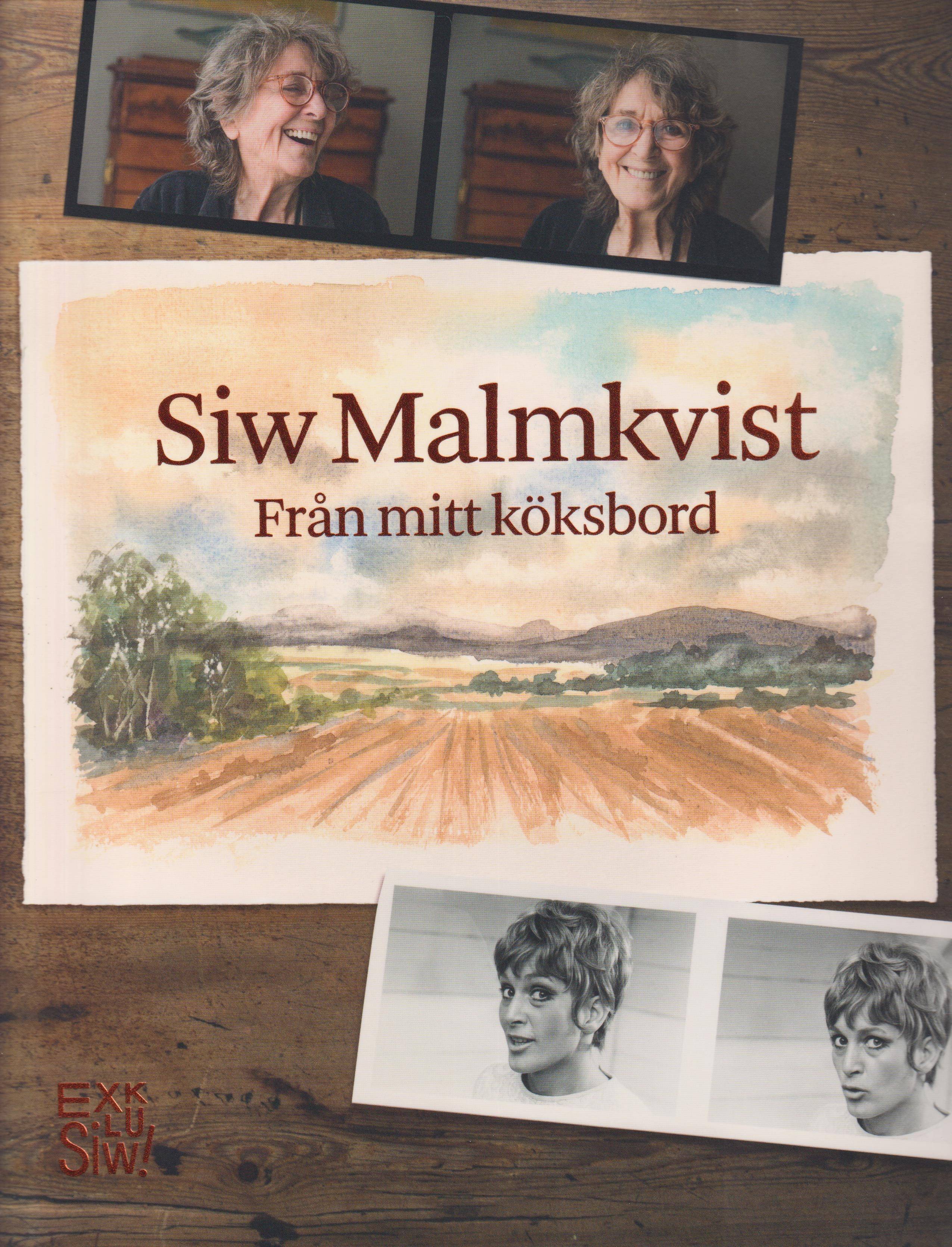 Siw Malmkvist : Från mitt köksbord