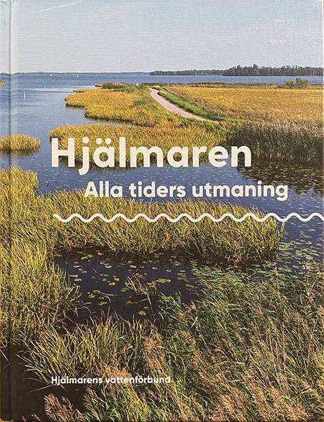 Hjälmaren - Alla tiders utmaning