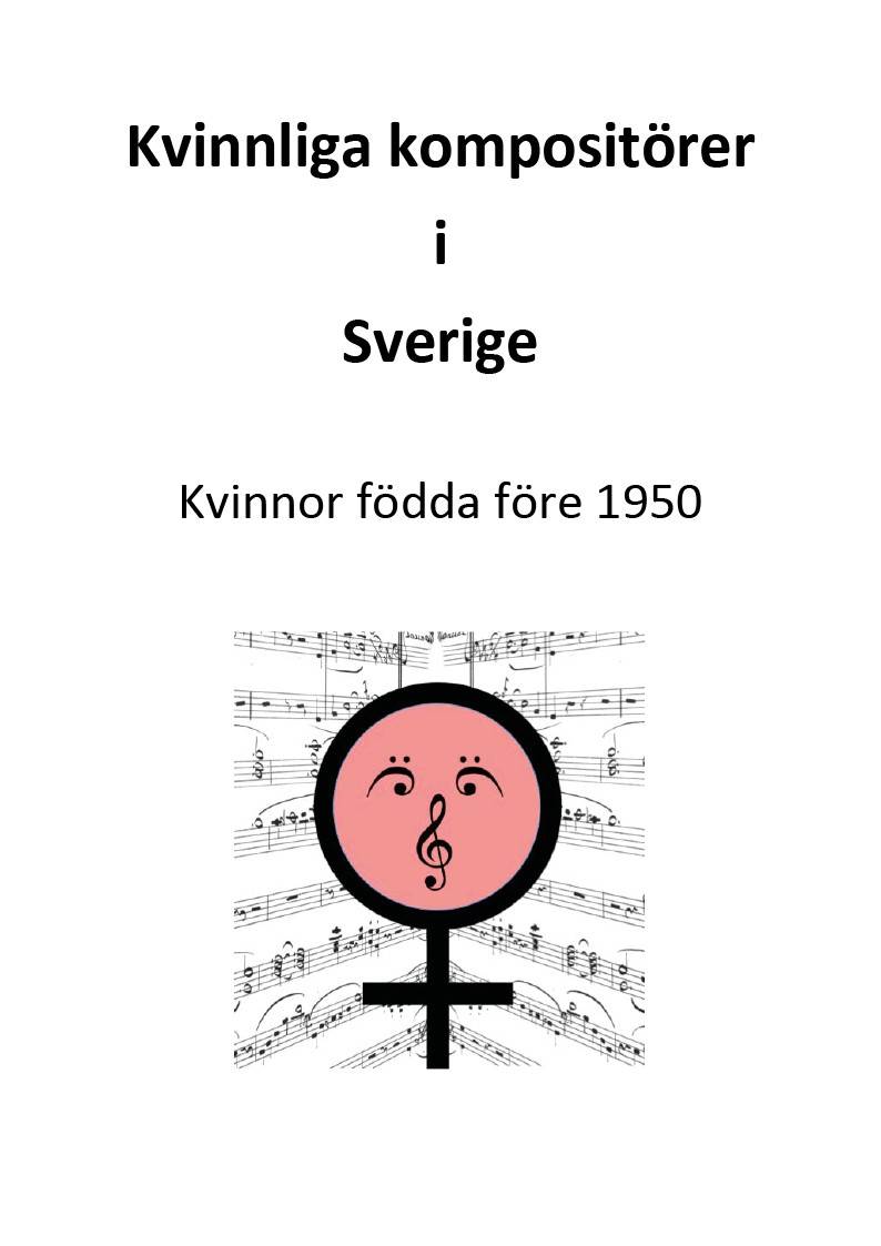 Kvinnliga kompositörer i Sverige : Kvinnor födda före 1950