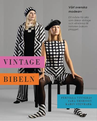 Vintagebibeln: Vårt svenska modearv