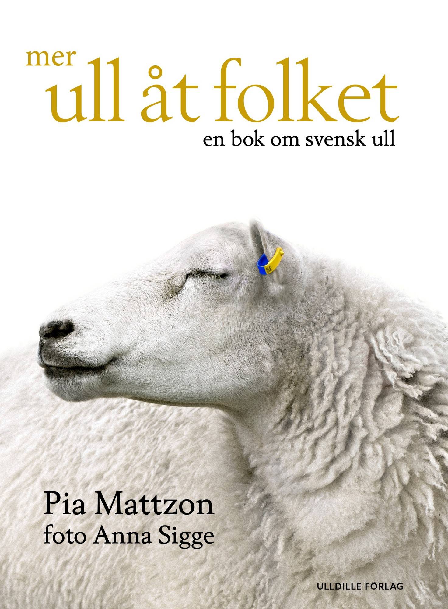 Mer ull åt folket - en bok om svensk ull