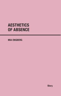 Aesthetics of Absence