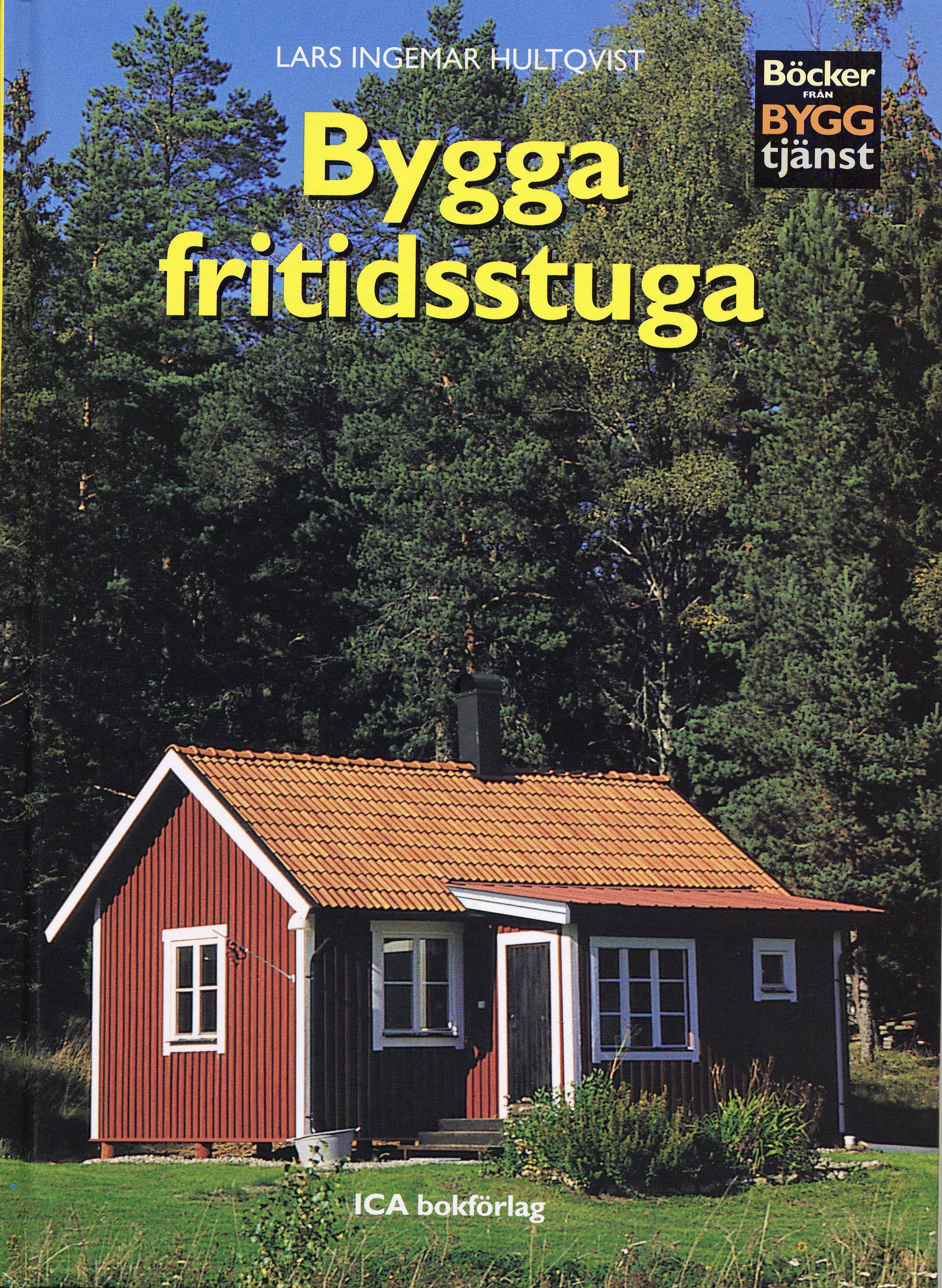 Bygga fritidsstuga