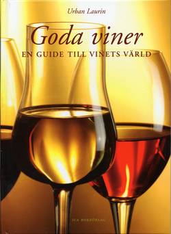 Goda viner : en guide till vinets värld