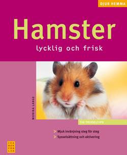 Hamster : lycklig och frisk