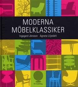 Moderna möbelklassiker : guide för nyfikna