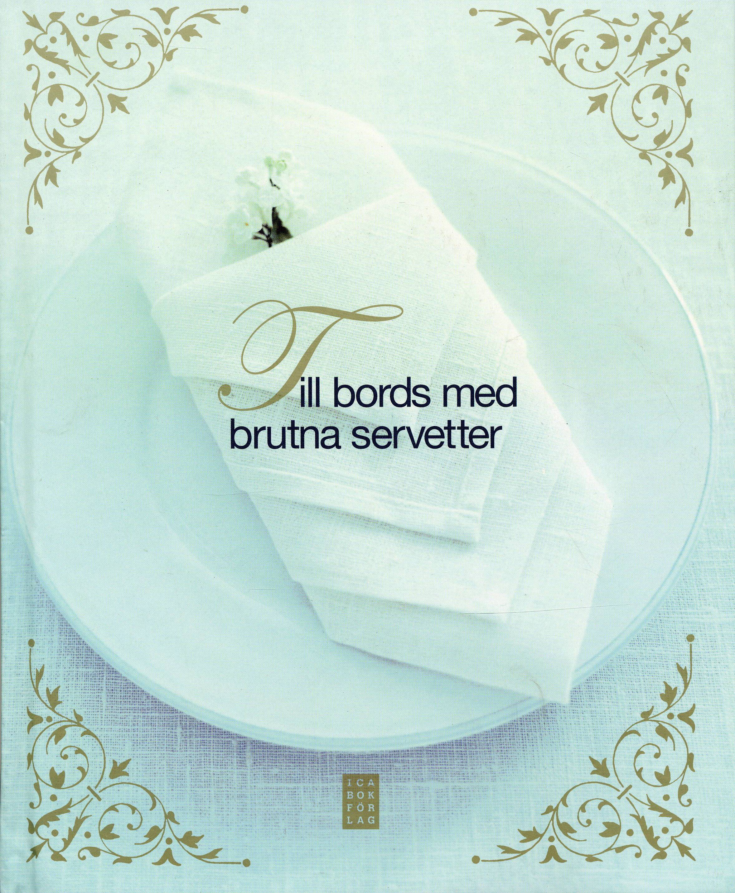 Till bords med brutna servetter