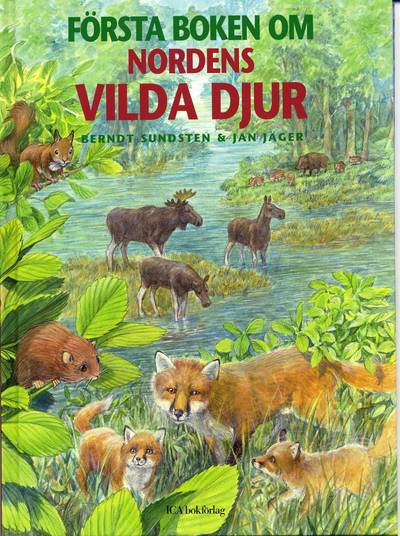 Första boken om Nordens vilda djur