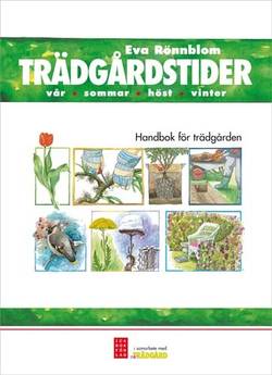 Trädgårdstider : handbok för trädgården