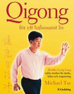 Qigong för ett hälsosamt liv