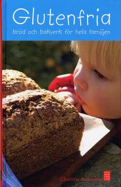 Glutenfria bröd & bakverk för hela familjen