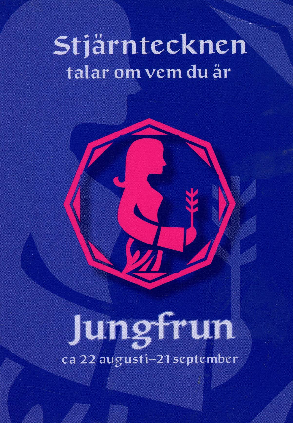 Stjärntecknen talar om vem du är : jungfrun