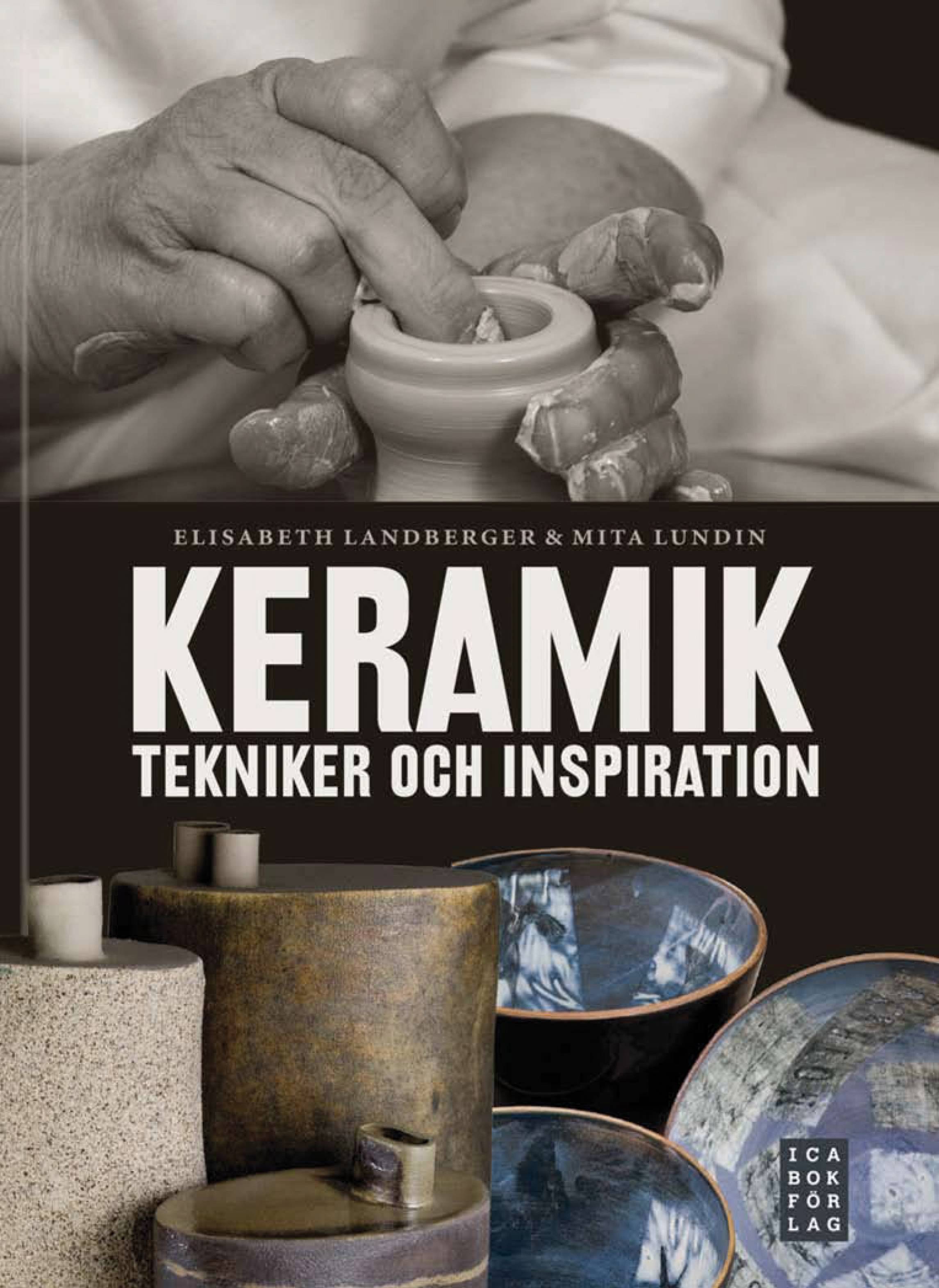Keramik : tekniker och inspiration