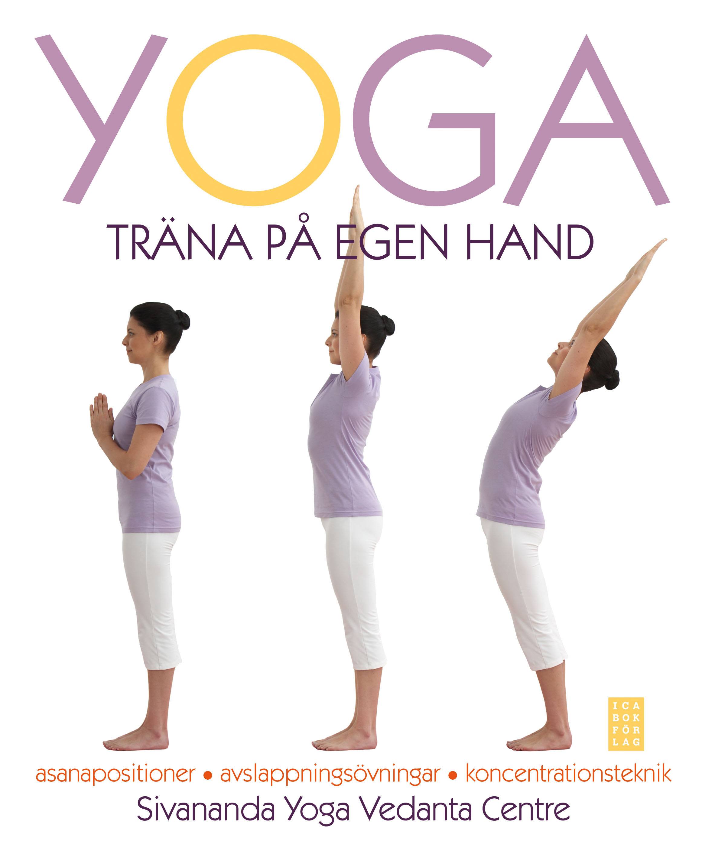 Yoga : träna på egen hand