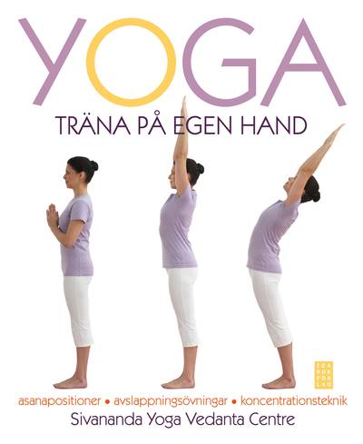 Yoga : träna på egen hand