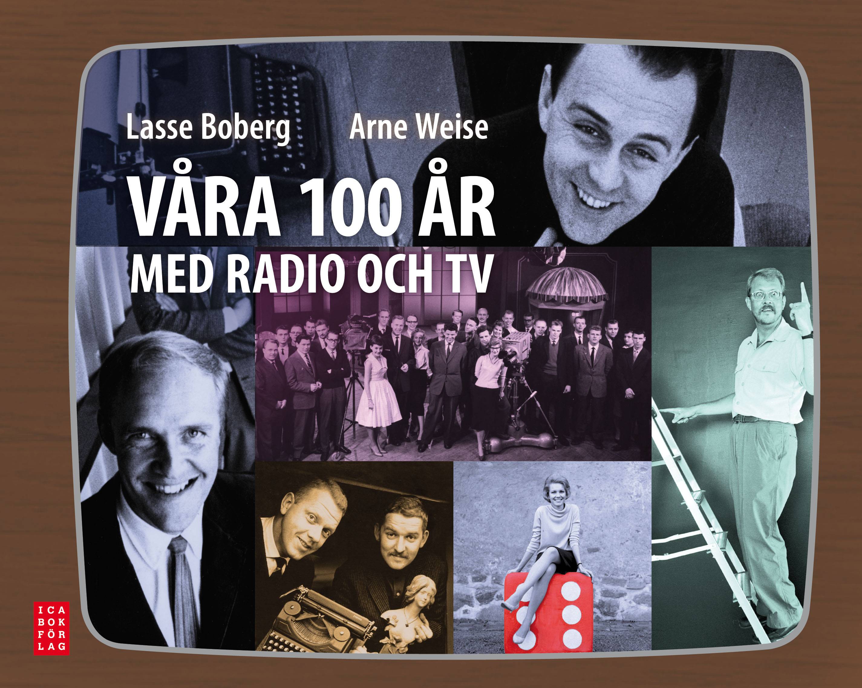 Våra 100 år med radio och TV