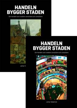 Handeln bygger staden del 1 & 2