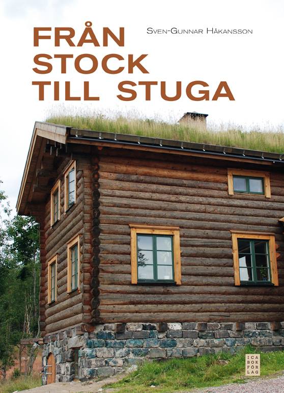 Från stock till stuga