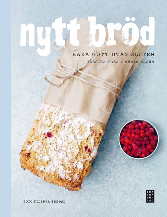 Nytt bröd : baka gott utan gluten