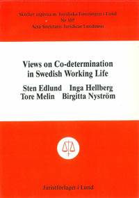 Views on Co-determination in Swedish Working Life