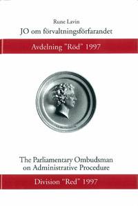 JO om förvaltningsförfarandet Avdelning ”Röd” 1997