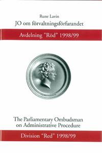 JO om förvaltningsförfarandet Avdelning ”Röd” 1998/99