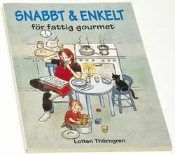 Snabbt och enkelt för fattig gourmet