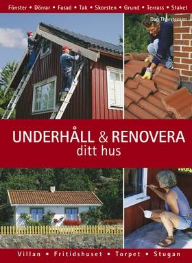 Underhåll och renovera ditt hus