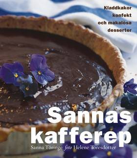 Sannas kafferep : kladdkakor, konfekt och makalösa desserter