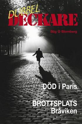 Dubbeldeckare : Död i Paris, Brottsplats Bråviken