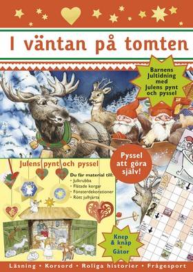 I väntan på tomten : barnens jultidning med julens pynt och pyssel