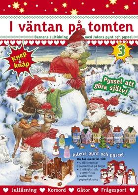 I väntan på tomten : barnens jultidning med julens pynt och pyssel