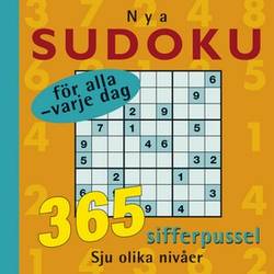 Nya sudoku för alla - varje dag : 365 sifferpussel : sju olika nivåer