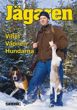 Jägaren 2010 : viltet vapnen hundarna