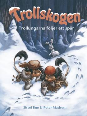 Trollskogen. Trollungarna följer ett spår