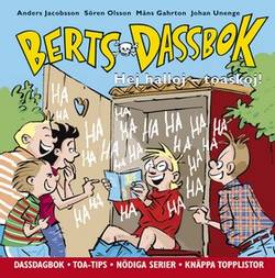 Berts dassbok : hej, halloj - toaskoj!